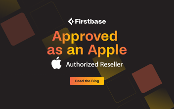 Firstbase Approved Apple reseller